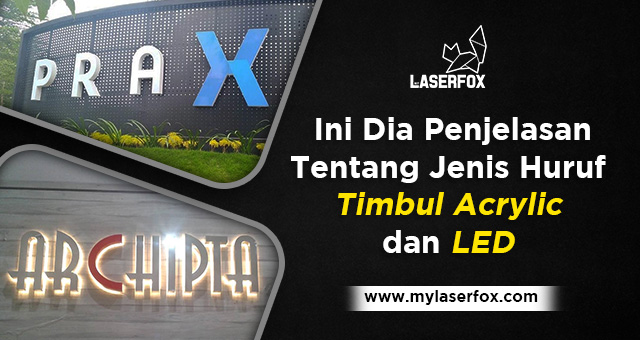Image of Ini Dia Penjelasan Tentang Jenis Huruf Timbul Acrylic dan LED