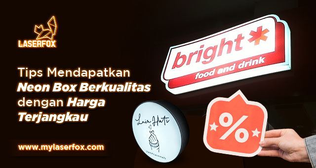 Image of Tips Mendapatkan Neon Box Berkualitas dengan Harga Terjangkau