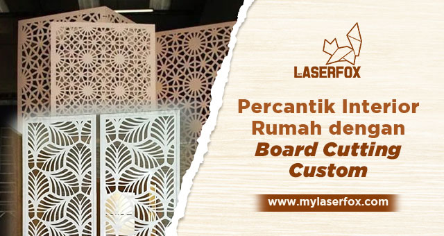 Image of Percantik Interior Rumah dengan Board Cutting Custom