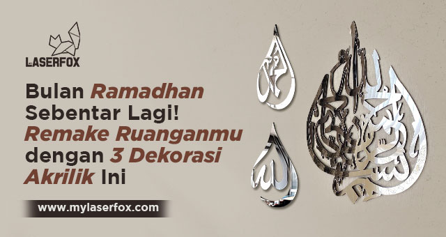 Image of Bulan Ramadhan Sebentar Lagi! Remake Ruanganmu dengan 3 Dekorasi Akrilik Ini