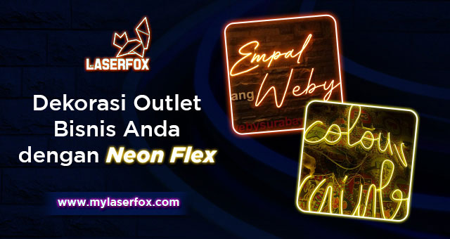 Image of Dekorasi Outlet Bisnis Anda Pakai Neon Flex