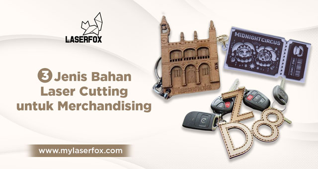 Image of 3 Jenis Bahan Laser Cutting untuk Merchandising