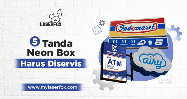 Image of 5 Tanda Neon Box Harus Diservis